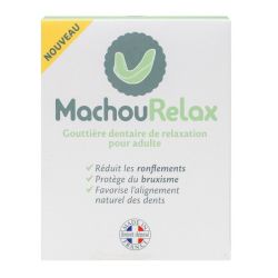 Machourelax Gouttiere Dentaire De Relaxation